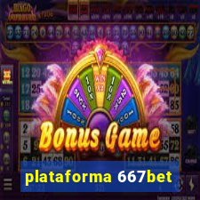 plataforma 667bet